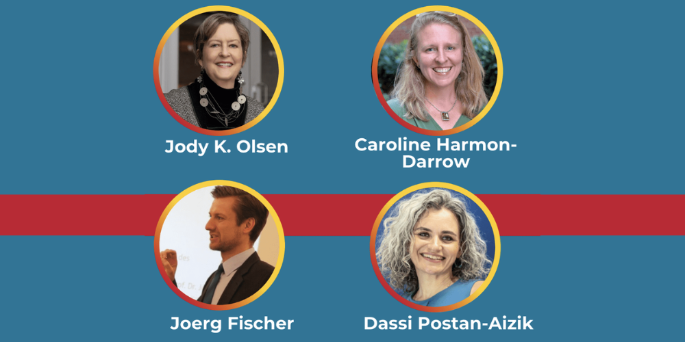 Headshots of speakers Dr. Jody Olsen, Dr. Caroline Harmon-Darrow, Dr. Joerg Fischer, and Dr. Dassi Postan-Aizik